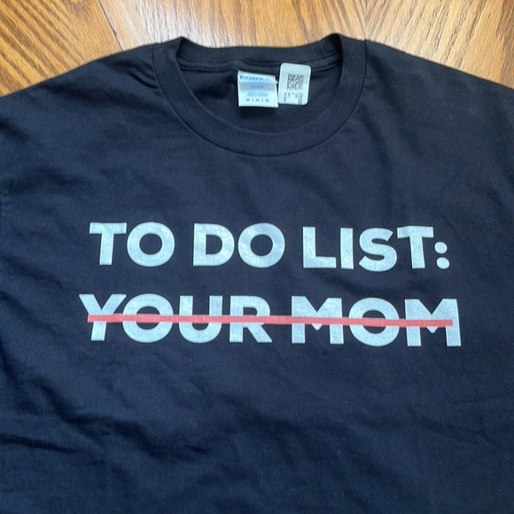 NWT Funny T-Shirt To Do List: Your Mom Men’s / Unisex Size M - New! - Picture 3 of 9